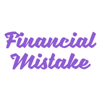 Financial Mistake Decal (Lavender)